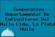 Cooperativa Departamental De Caficultores Del Huila Ltda. La Plata Huila