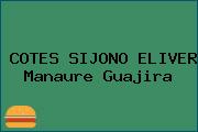 COTES SIJONO ELIVER Manaure Guajira