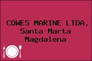 COWES MARINE LTDA. Santa Marta Magdalena