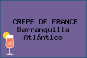 CREPE DE FRANCE Barranquilla Atlántico