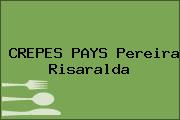 CREPES PAYS Pereira Risaralda