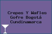 Crepes Y Wafles Gofre Bogotá Cundinamarca