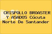 Ver crispollo broaster y asados cucuta norte de santander CRISPOLLO BROASTER Y ASADOS Cúcuta Norte De Santander