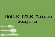 DAHER AMER Maicao Guajira