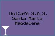 DelCafé S.A.S. Santa Marta Magdalena
