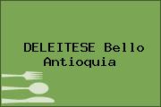 DELEITESE Bello Antioquia