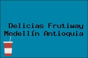 Delicias Frutiway Medellín Antioquia