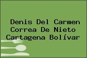 Denis Del Carmen Correa De Nieto Cartagena Bolívar