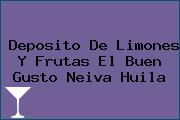 Deposito De Limones Y Frutas El Buen Gusto Neiva Huila