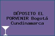 DÉPOSITO EL PORVENIR Bogotá Cundinamarca