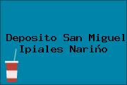 Deposito San Miguel Ipiales Nariño