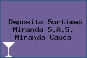 Deposito Surtimax Miranda S.A.S. Miranda Cauca