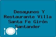 Desayunos Y Restaurante Villa Santa Fe Girón Santander