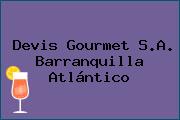 Devis Gourmet S.A. Barranquilla Atlántico