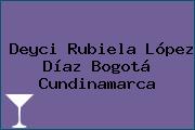 Deyci Rubiela López Díaz Bogotá Cundinamarca