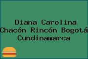 Diana Carolina Chacón Rincón Bogotá Cundinamarca