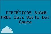 DIETÉTICOS SUGAR FREE Cali Valle Del Cauca
