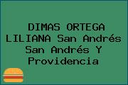 DIMAS ORTEGA LILIANA San Andrés San Andrés Y Providencia