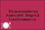 Dispensadores Juancafé Bogotá Cundinamarca