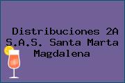 Distribuciones 2A S.A.S. Santa Marta Magdalena