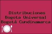 Distribuciones Bogota Universal Bogotá Cundinamarca