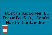 Distribuciones El Triunfo S.A. Jesús María Santander