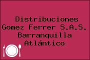 Distribuciones Gomez Ferrer S.A.S. Barranquilla Atlántico