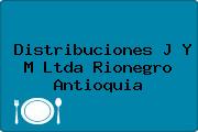 Distribuciones J Y M Ltda Rionegro Antioquia