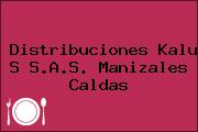 Distribuciones Kalu S S.A.S. Manizales Caldas