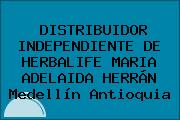 Ver distribuidor independiente de herbalife maria adelaida herran medellin antioquia DISTRIBUIDOR INDEPENDIENTE DE HERBALIFE MARIA ADELAIDA HERRÁN Medellín Antioquia
