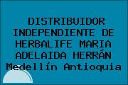 DISTRIBUIDOR INDEPENDIENTE DE HERBALIFE MARIA ADELAIDA HERRÁN Medellín Antioquia