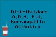 Distribuidora A.D.H. E.U. Barranquilla Atlántico