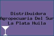 Distribuidora Agropecuaria Del Sur La Plata Huila