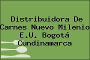 Distribuidora De Carnes Nuevo Milenio E.U. Bogotá Cundinamarca