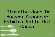Distribuidora De Huevos Amanecer Palmira Valle Del Cauca