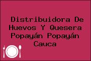 Distribuidora De Huevos Y Quesera Popayán Popayán Cauca
