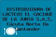 DISTRIBUIDORA DE LACTEOS EL CACIQUE DE LA JUNTA S.A.S. Cúcuta Norte De Santander