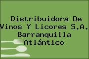 Distribuidora De Vinos Y Licores S.A. Barranquilla Atlántico