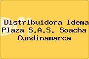 Distribuidora Idema Plaza S.A.S. Soacha Cundinamarca
