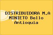 DISTRIBUIDORA M.A MINIETO Bello Antioquia