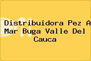 Ver distribuidora pez a mar buga valle del cauca Distribuidora Pez A Mar Buga Valle Del Cauca