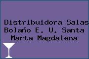 Distribuidora Salas Bolaño E. U. Santa Marta Magdalena