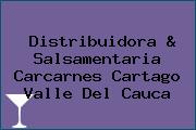 Distribuidora & Salsamentaria Carcarnes Cartago Valle Del Cauca