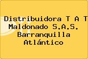Distribuidora T A T Maldonado S.A.S. Barranquilla Atlántico