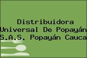 Distribuidora Universal De Popayán S.A.S. Popayán Cauca