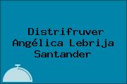 Distrifruver Angélica Lebrija Santander