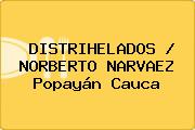 DISTRIHELADOS / NORBERTO NARVAEZ Popayán Cauca
