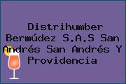 Distrihumber Bermúdez S.A.S San Andrés San Andrés Y Providencia