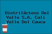 Distrilácteos Del Valle S.A. Cali Valle Del Cauca