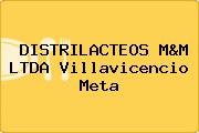 DISTRILACTEOS M&M LTDA Villavicencio Meta